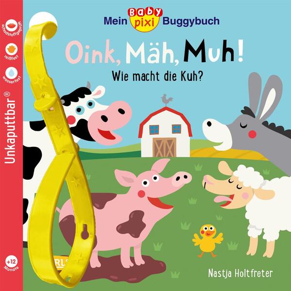 Baby Pixi (unkaputtbar) 140: Mein Baby-Pixi-Buggybuch: Oink, Mäh, Muh! (Mängelexemplar)