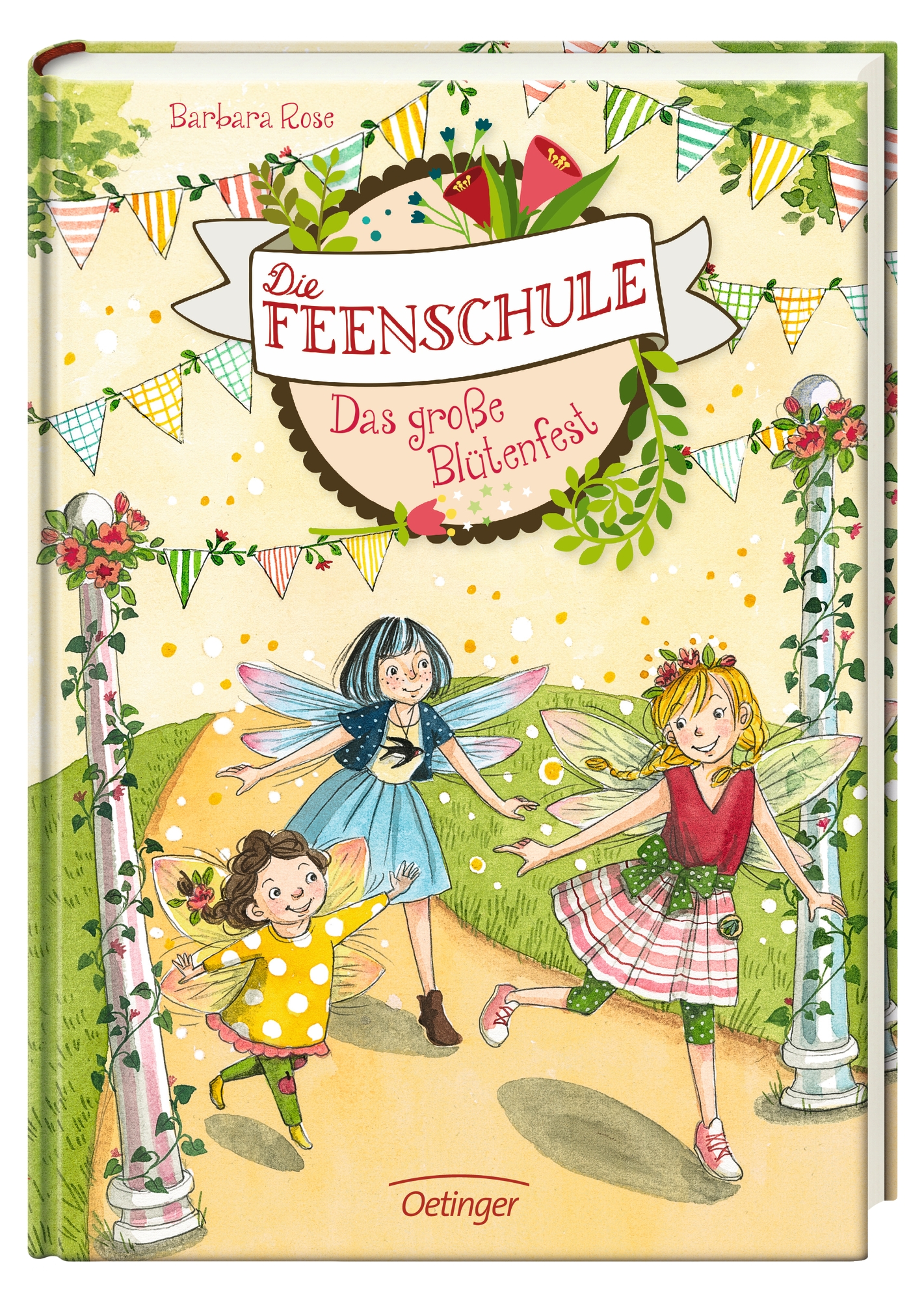Die Feenschule 5. Das große Blütenfest