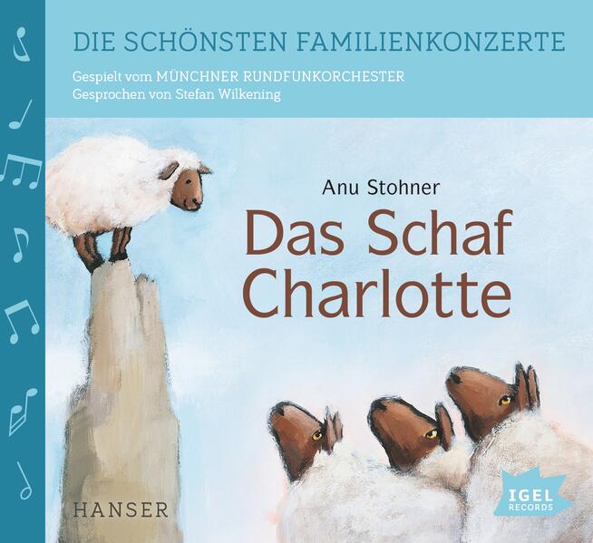 a2926bbb161fe5bbaa9cd08251e32e111739348217 Die schönsten Familienkonzerte. Das Schaf Charlotte - CD