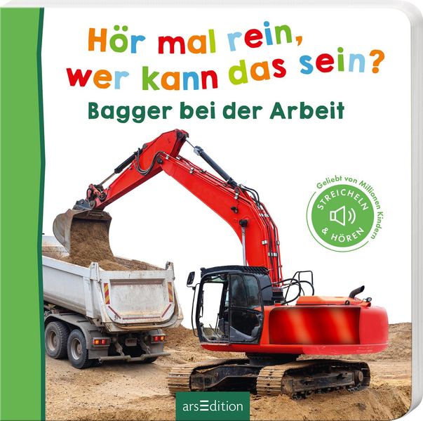 Hör mal rein, wer kann das sein? Bagger bei der Arbeit (Mängelexemplar)