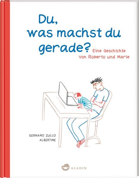 Du, was machst du gerade? Eine Geschichte von Roberto und Marie (Mängelexemplar)