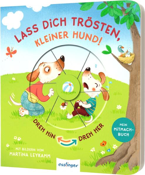 Dreh hin – Dreh her: Lass dich trösten, kleiner Hund! (Mängelexemplar)