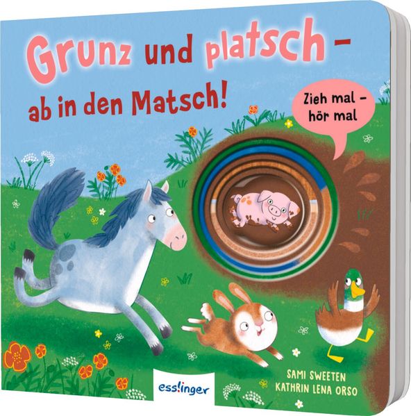 Zieh mal, hör mal: Grunz und platsch - ab in den Matsch! Soundbuch (Mängelexemplar)