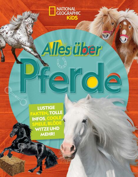 15481c4dfab34a0cea14e77a04a5feaf1738079241 Alles über Pferde. Lustige Fakten, tolle Infos, coole Spiele und mehr! (Mängelexemplar)
