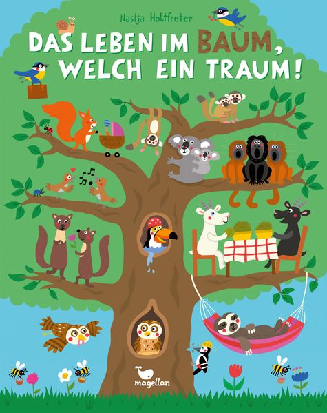 Das Leben im Baum, welch ein Traum!