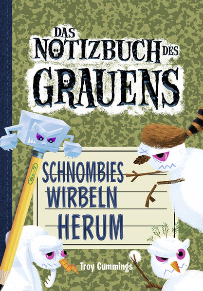 Notizbuch des Grauens 7 - Schnombies wirbeln herum