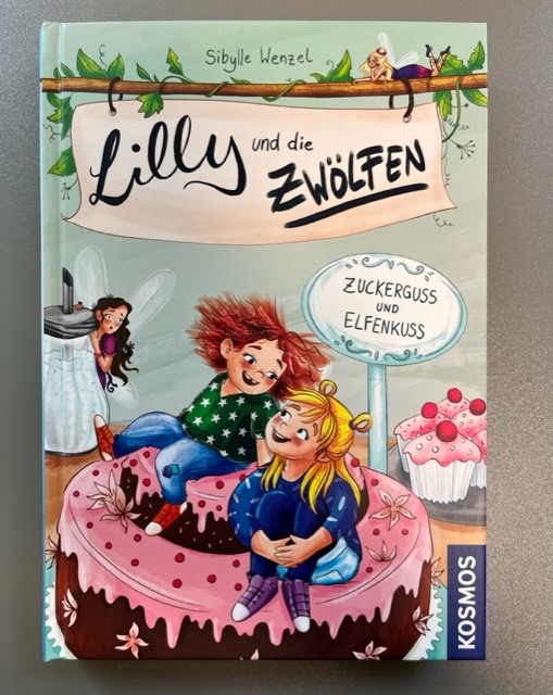 Lilly und die Zwölfen, 3, Zuckerguss und Elfenkuss