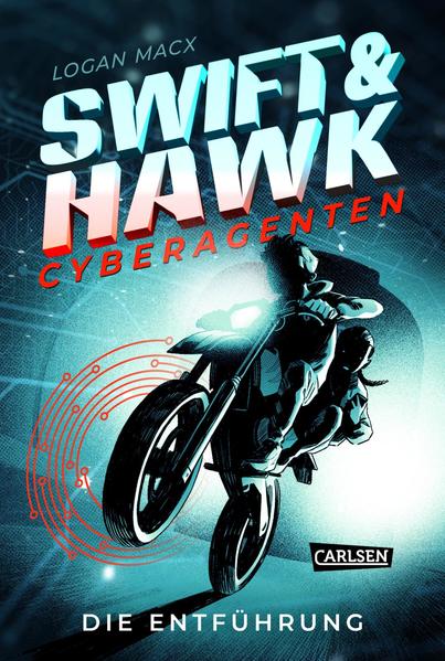 Swift & Hawk, Cyberagenten 1: Die Entführung (Mängelexemplar)