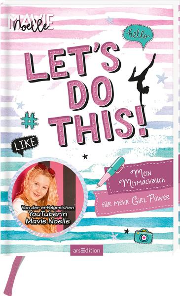 3571353916ca70a045e8e73178687f301653916892 Let's do this! Mein Mitmachbuch für mehr Girl Power