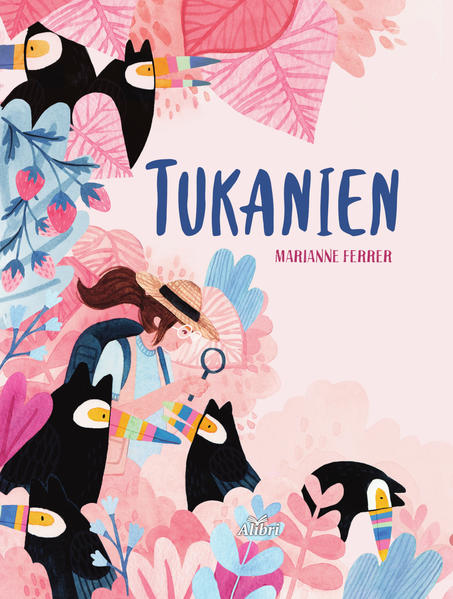 Tukanien: Bilderbuch