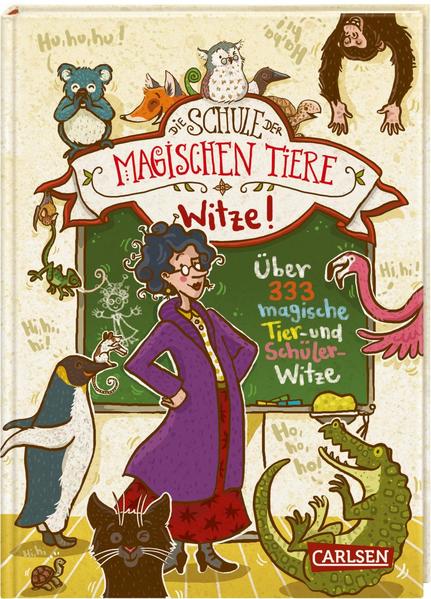 Die Schule der magischen Tiere: Witze ! – Über 333 magische Tier- und Schülerwitze (Mängelexemplar)