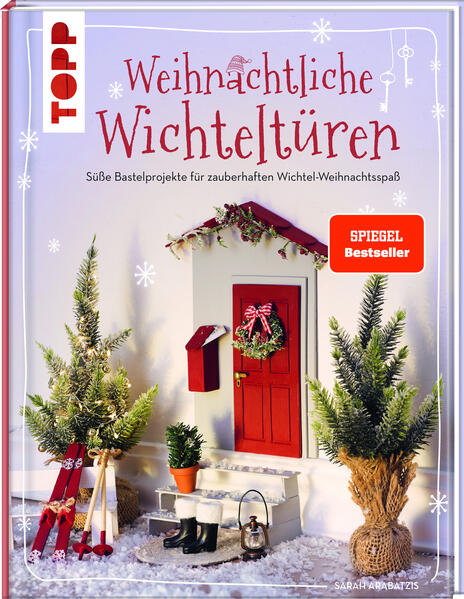 Weihnachtliche Wichteltüren. Süße Bastelprojekte (Mängelexemplar)