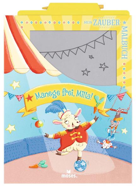 531a83dc534c4244c4e2ff46fb441e291649258847 Mein Zaubermalbuch - Manege frei, Milla! - Zaubertafel mit Stift
