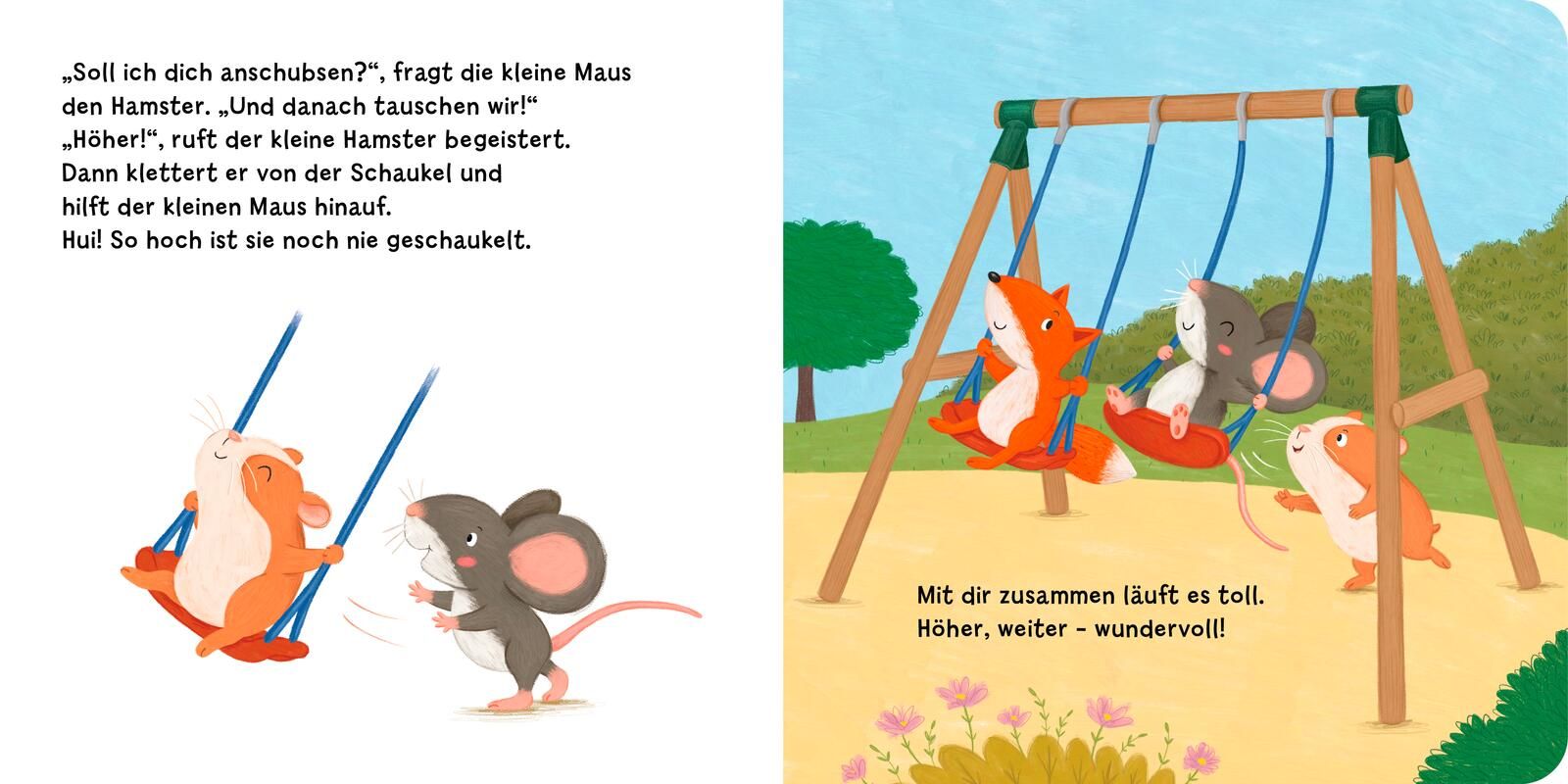Miteinander macht Spaß, kleine Maus!