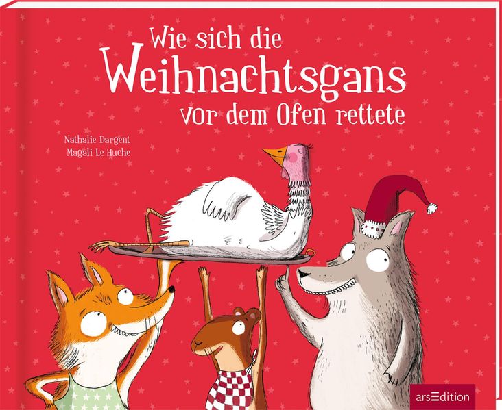 Wie sich die Weihnachtsgans vor dem Ofen rettete (Mängelexemplar)