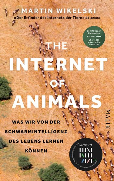 The Internet of Animals: Was wir von der Schwarmintelligenz des Lebens lernen können (Mängelexemplar)