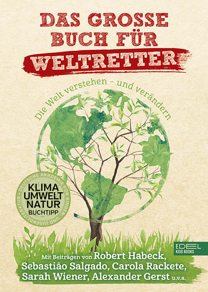 Das große Buch für Weltretter- Die Welt verstehen und verändern (Mängelexemplar)