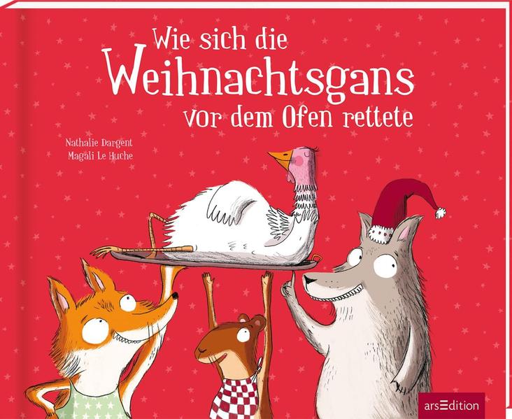Wie sich die Weihnachtsgans vor dem Ofen rettete (Mängelexemplar)