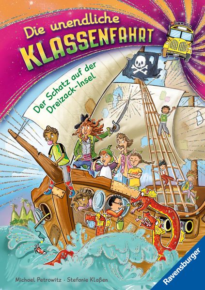 Die unendliche Klassenfahrt - Der Schatz auf der Dreizack-Insel (Mängelexemplar)