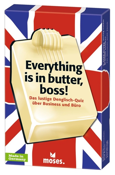 4033477903990 Everything is in butter, boss! Das lustige Denglisch-Quiz über Business und Büro
