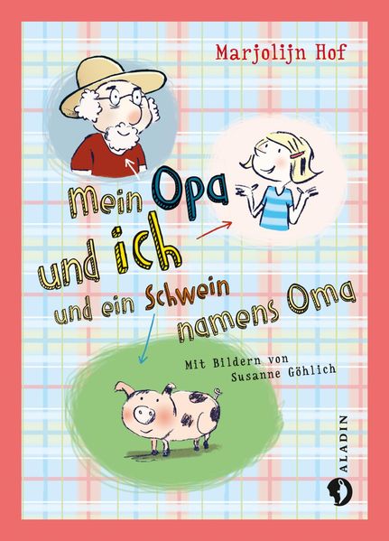 Mein Opa und ich und ein Schwein namens Oma (Mängelexemplar)