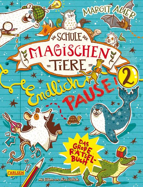 Die Schule der magischen Tiere: Endlich Pause! Das große Rätselbuch Band 2 (Mängelexemplar)