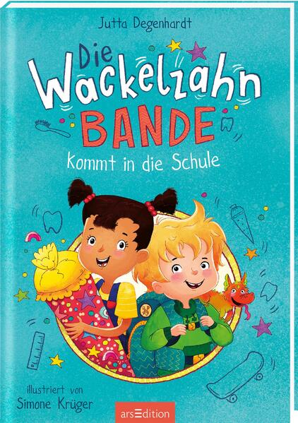 Die Wackelzahn-Bande kommt in die Schule (Die Wackelzahn-Bande 1) (Mängelexemplar)