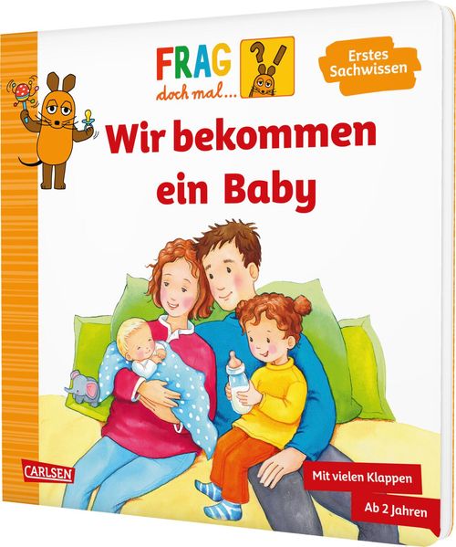 Frag doch mal ... die Maus: Wir bekommen ein Baby (Mängelexemplar)