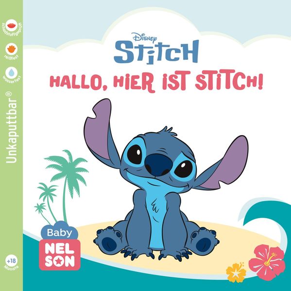 Disney: Baby Nelson (unkaputtbar) 7: Disney - Hallo, hier ist Stitch! (Mängelexemplar)