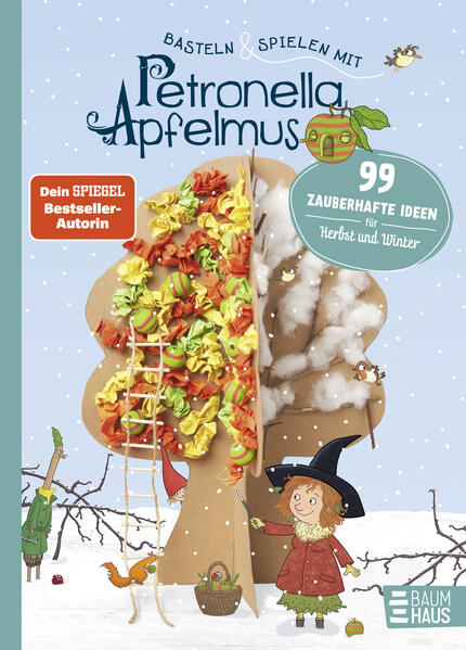 Basteln & Spielen mit Petronella Apfelmus - 99 zauberhafte Ideen für Herbst und Winter (Mängelexemplar) Basteln & Spielen mit Petronella Apfelmus - 99 zauberhafte Ideen für Herbst und Winter (Mängelexemplar)