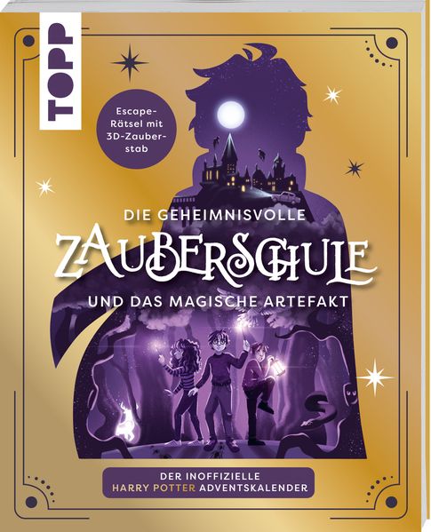 Die geheimnisvolle Zauberschule und das magische Artefakt: Der inoffizielle Harry Potter-Adventskalender (Mängelexemplar)