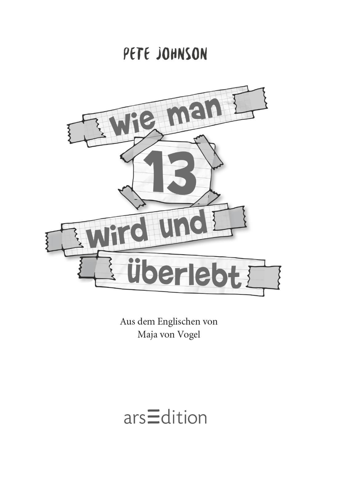 Wie man 13 wird und überlebt (Wie man 13 wird 1) (Mängelexemplar)