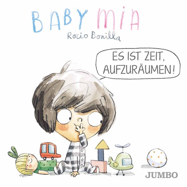 Babymia. Es ist Zeit, aufzuräumen! (Mängelexemplar)