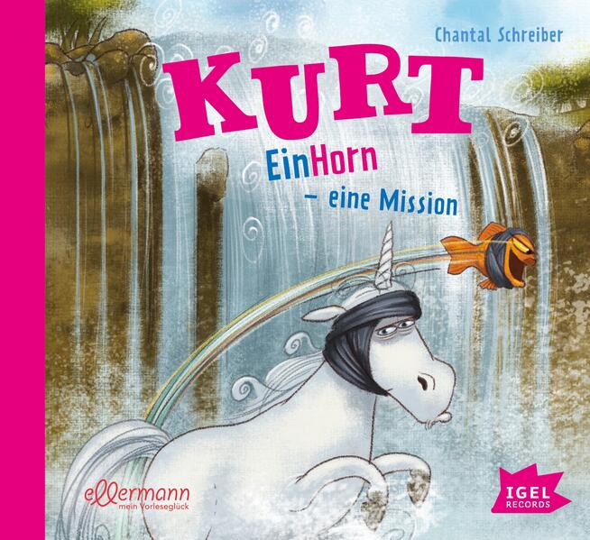 Kurt, Einhorn wider Willen 3. EinHorn – eine Mission - CD