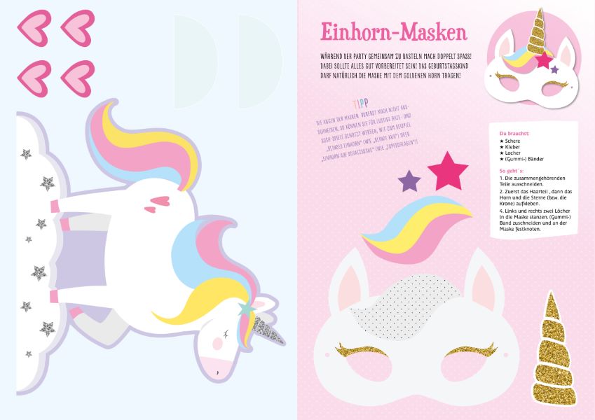 Die Einhorn-Geburtstags-Party - Alles für Deinen perfekten Tag zum Ausschneiden