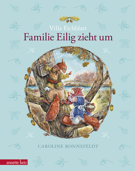 Villa Eichblatt - Familie Eilig zieht um (Band 1)