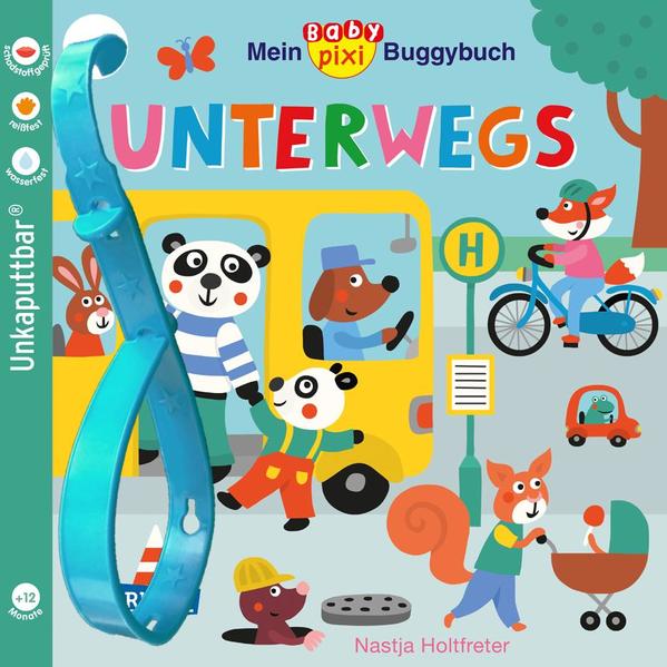 Baby Pixi (unkaputtbar) 107: Mein Baby-Pixi-Buggybuch: Unterwegs (Mängelexemplar)