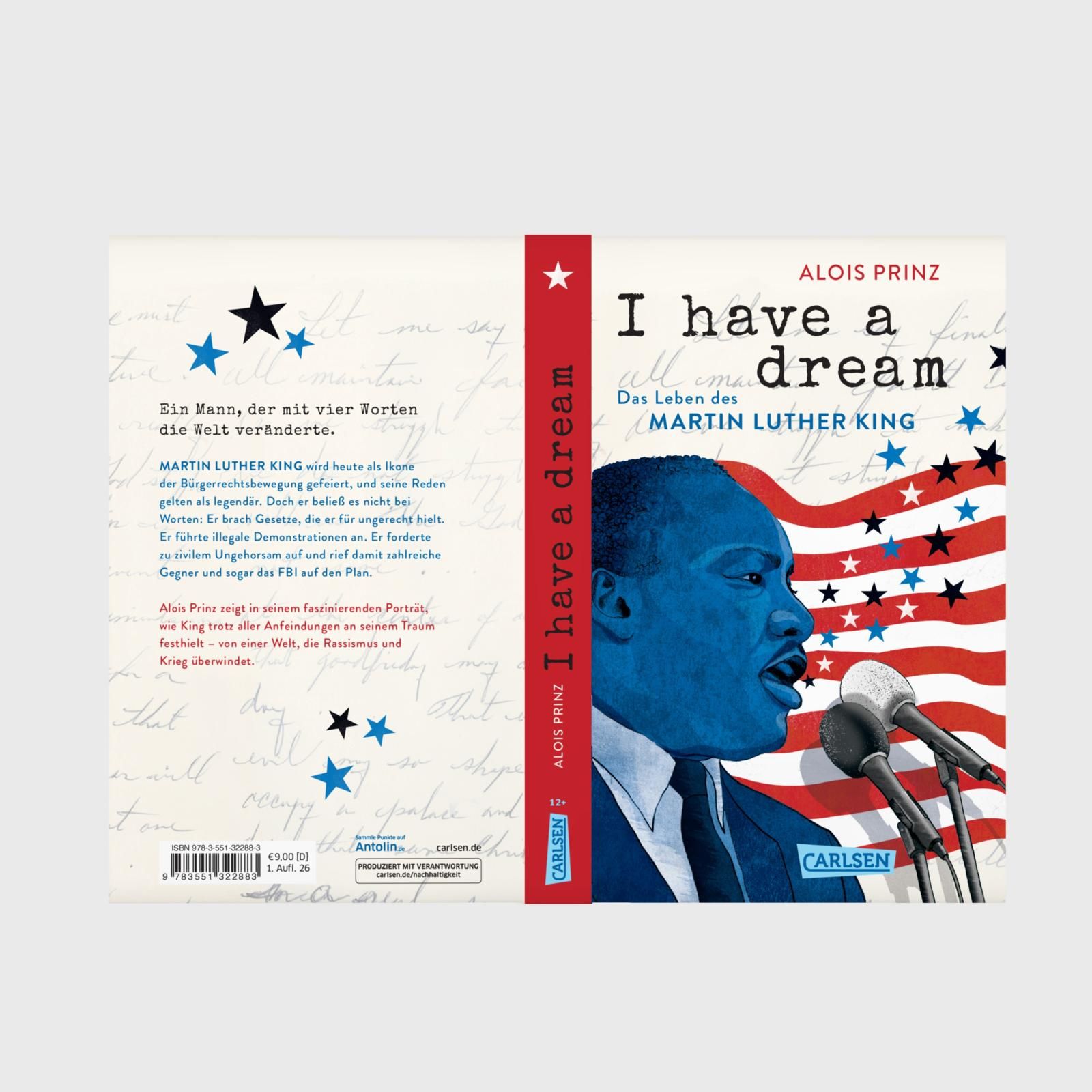 I have a dream: Das Leben des Martin Luther King (Mängelexemplar)