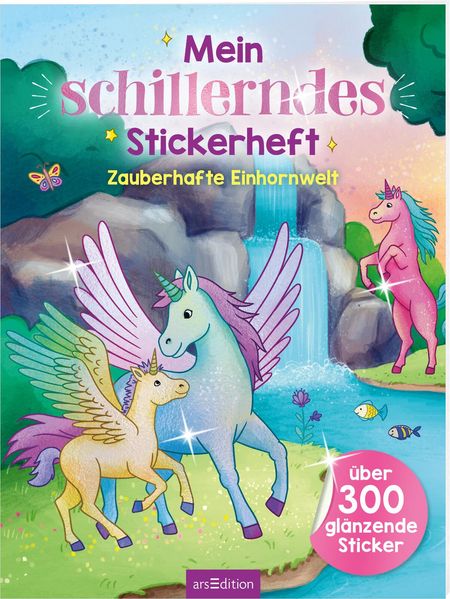 Mein schillerndes Stickerheft – Zauberhafte Einhornwelt (Mängelexemplar)