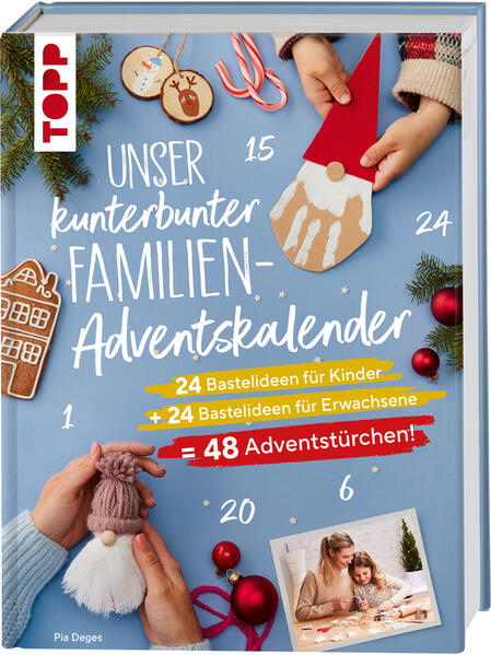 76ed8d49aef80a8fe13ebbb4c5831d921729862417 Unser kunterbunter Familien-Adventskalender - für die ganze Familie (Mängelexemplar)