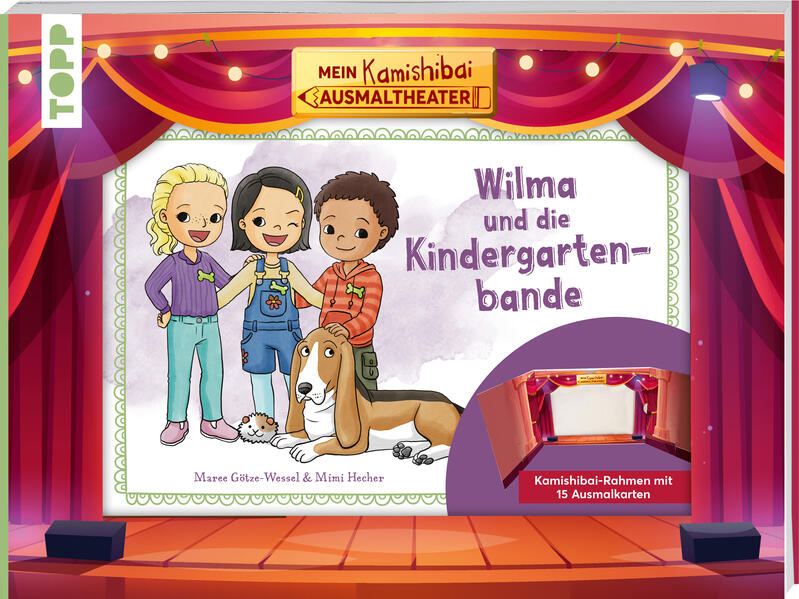 Mein Kamishibai Ausmaltheater. Wilma und die Kindergartenbande Mein Kamishibai Ausmaltheater. Wilma und die Kindergartenbande
