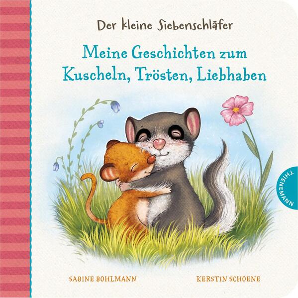 Der kleine Siebenschläfer: Meine Geschichten zum Kuscheln, Trösten, Liebhaben (Mängelexemplar)