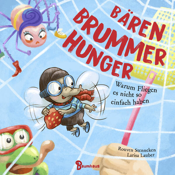 Bärenbrummerhunger - Warum Fliegen es nicht so einfach haben (Mängelexemplar)