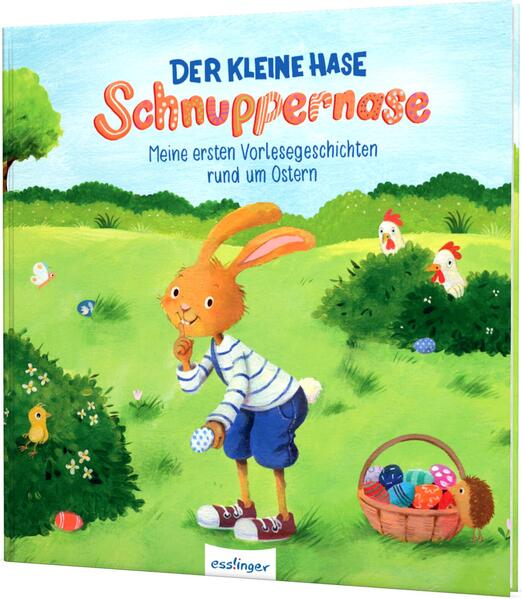 2c0582b6c175ebaee41c89028e00bf9b1737377051 Der kleine Hase Schnuppernase - Meine ersten Vorlesegeschichten rund um Ostern
