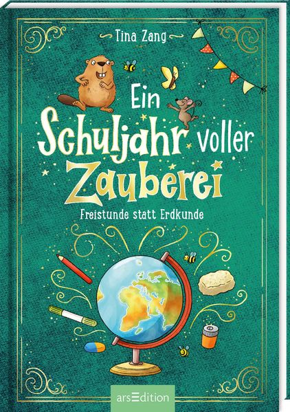 Ein Schuljahr voller Zauberei – Freistunde statt Erdkunde (Ein Schuljahr voller Zauberei 3) (Mängelexemplar)