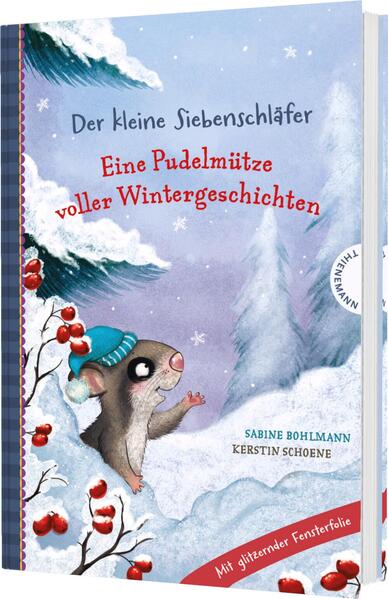 Der kleine Siebenschläfer: Eine Pudelmütze voller Wintergeschichten (Mängelexemplar)