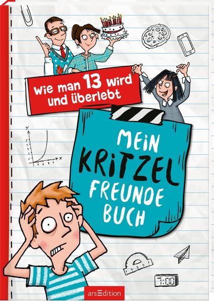 Wie man 13 wird und überlebt – Mein Kritzel-Freundebuch