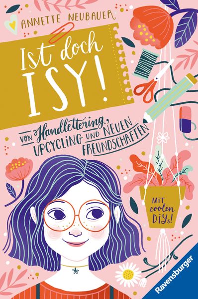 Ist doch Isy!, Band 1 - Von Handlettering, Upcycling und neuen Freundschaften (Mängelexemplar)