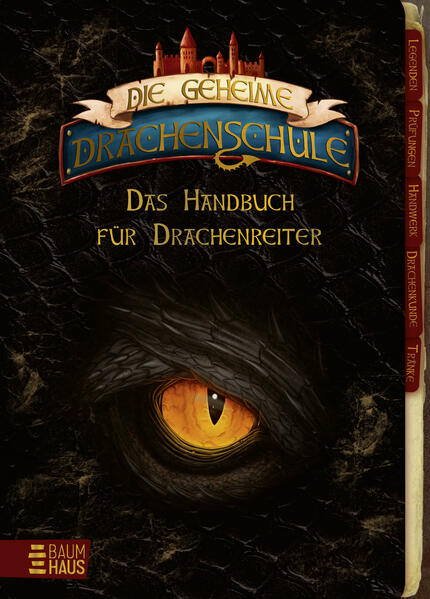 Die geheime Drachenschule - Das Handbuch für Drachenreiter (Mängelexemplar) Die geheime Drachenschule - Das Handbuch für Drachenreiter (Mängelexemplar)