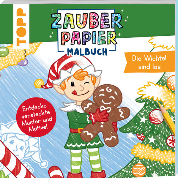 Zauberpapier Malbuch Weihnachten: Die Wichtel sind los - Muster und Motive! (Mängelexemplar)